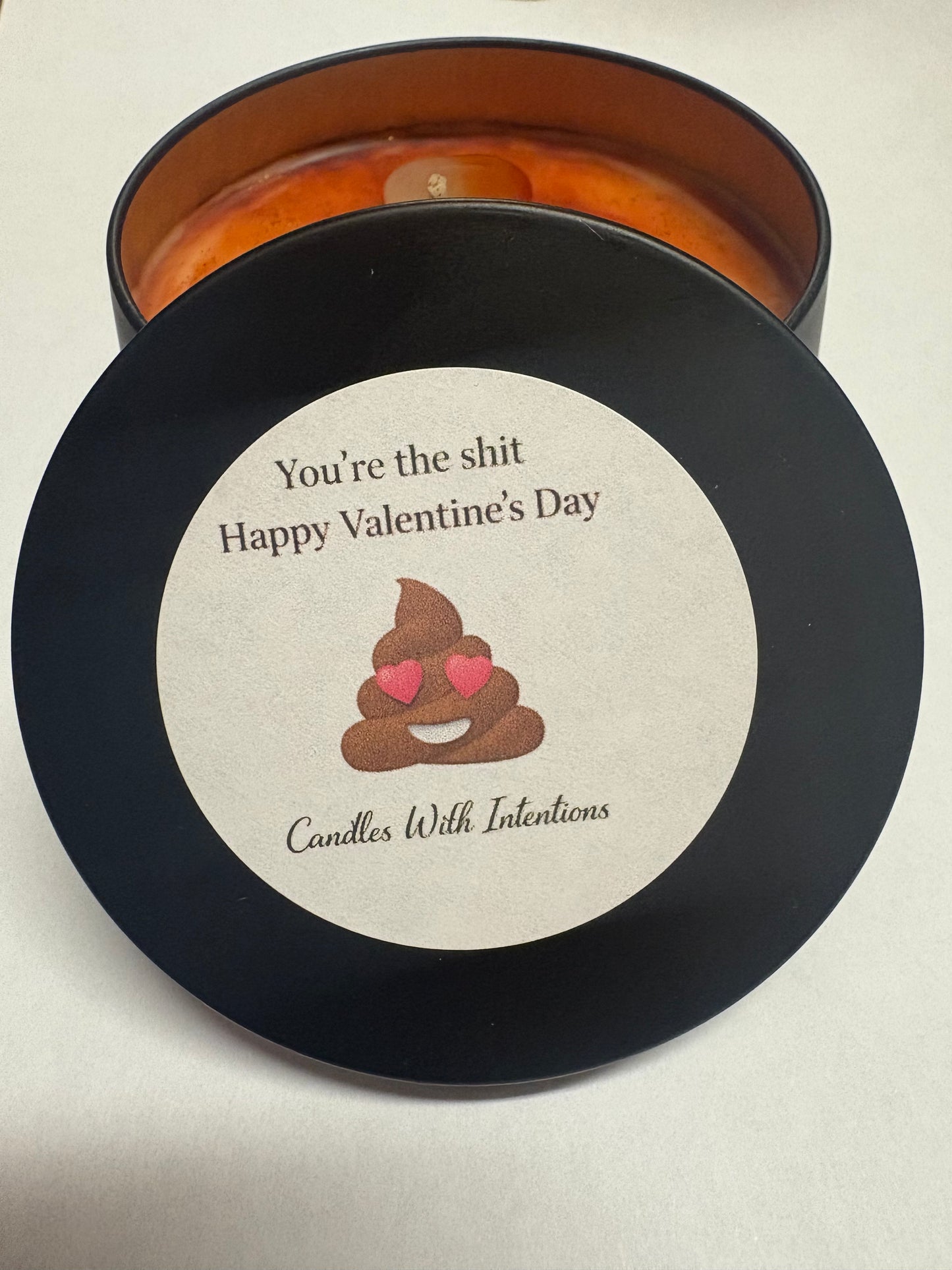 You’re The Shit (8oz Tin)