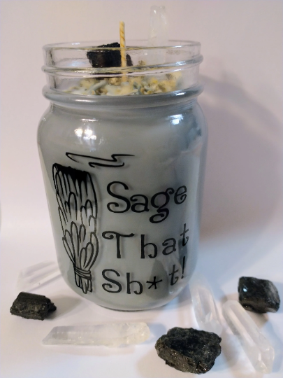 Sage That Sh*t ! (Mason Jar)